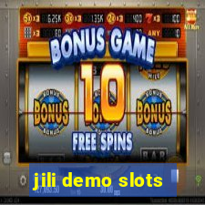 jili demo slots